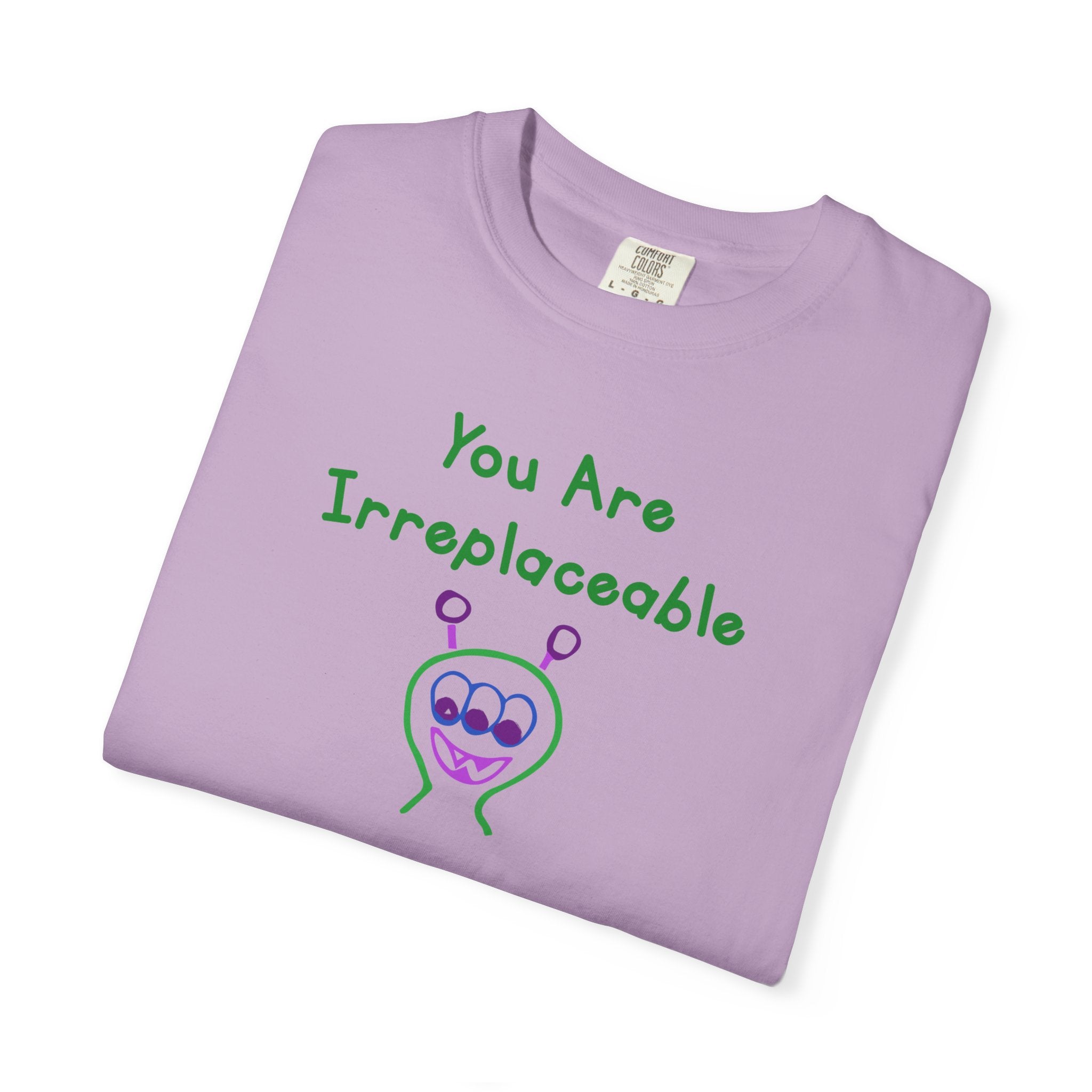 You Are Irreplaceable Alien 100% Cotton T-Shirt