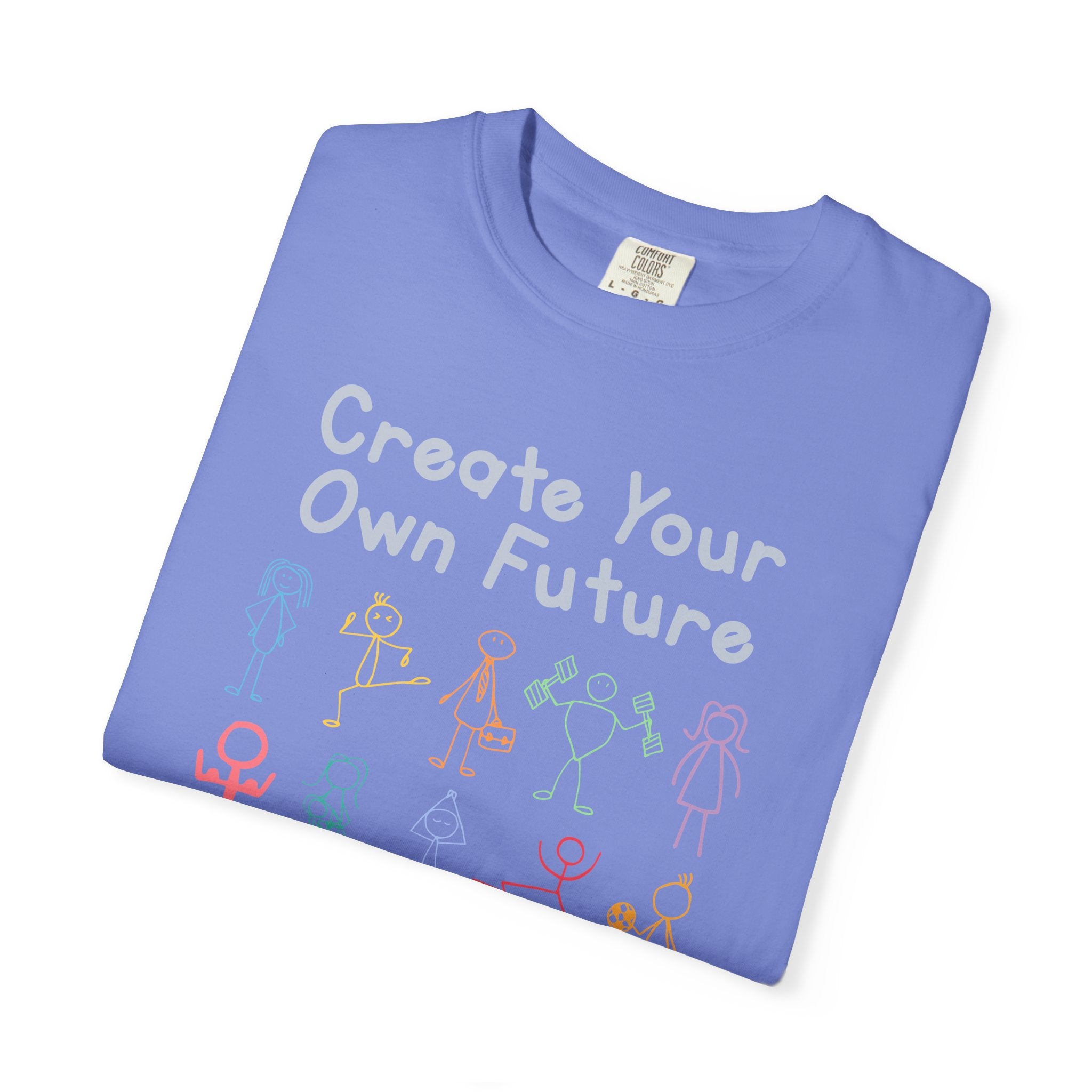 Create Your Own Future 100% Cotton T-Shirt