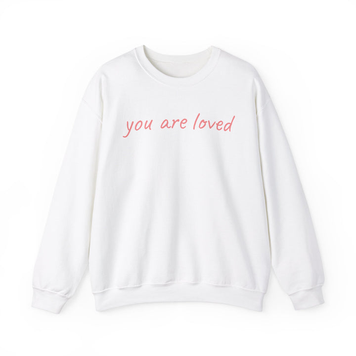 You Are Loved Sweatshirt