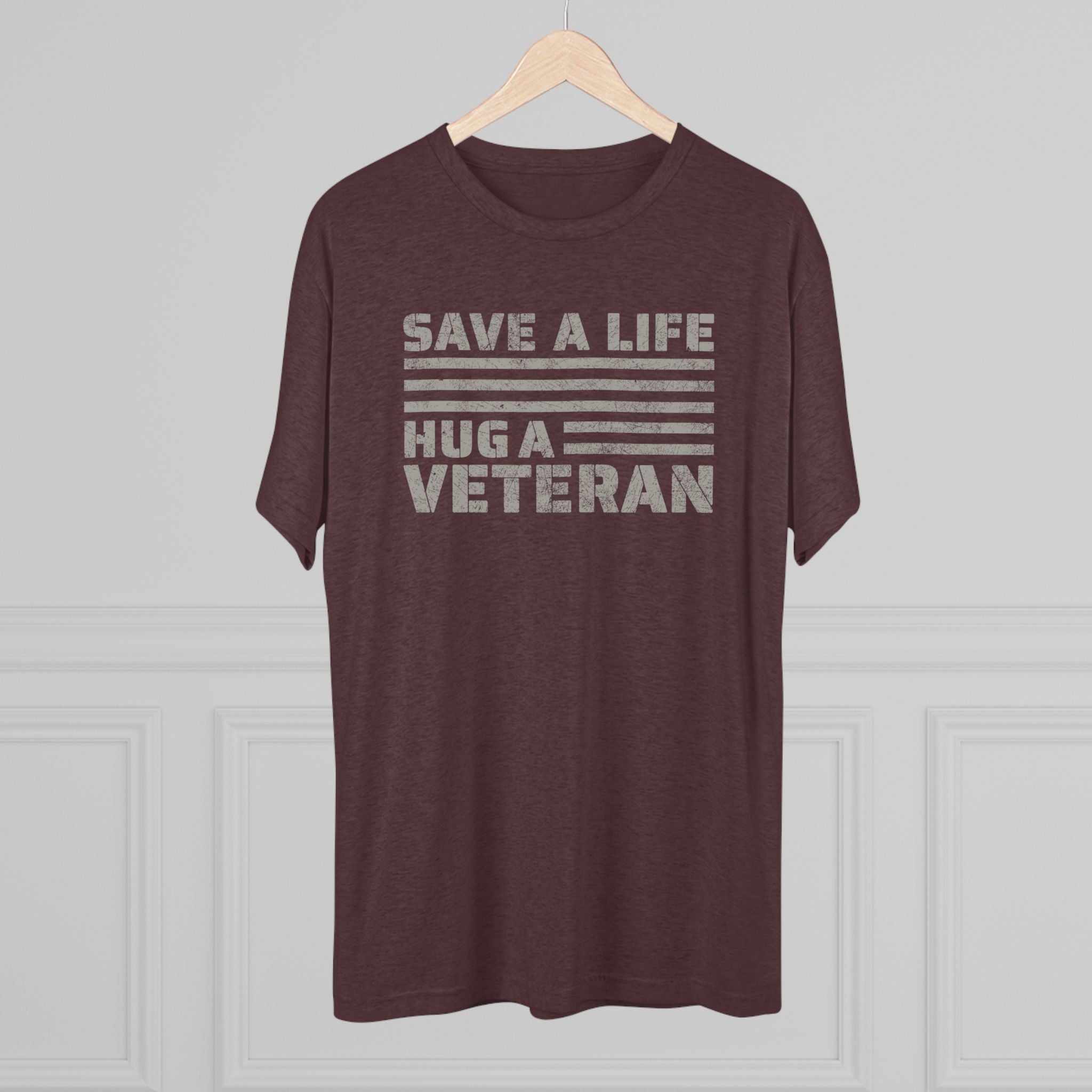 Save A Life; Hug A Veteran - Tri-Blend T-Shirt
