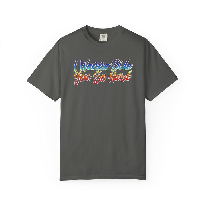 I Wanna Side You So Hard T-Shirt - Side Guys Collection