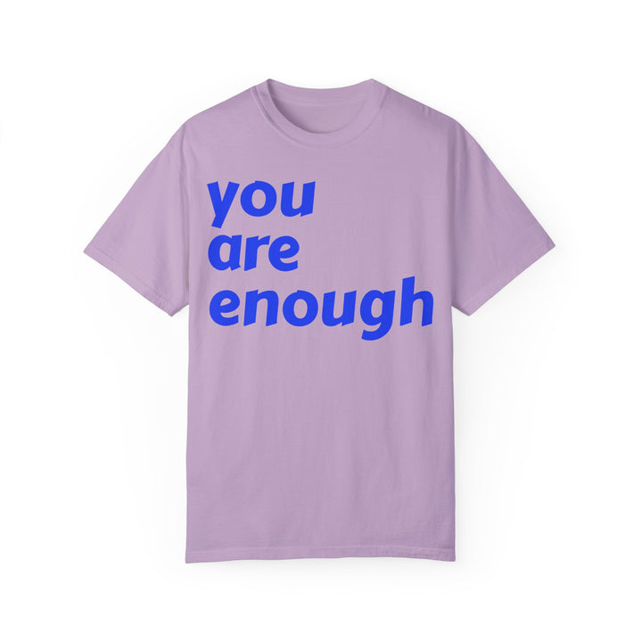 You Are Enough in Bold Blue T-shirt