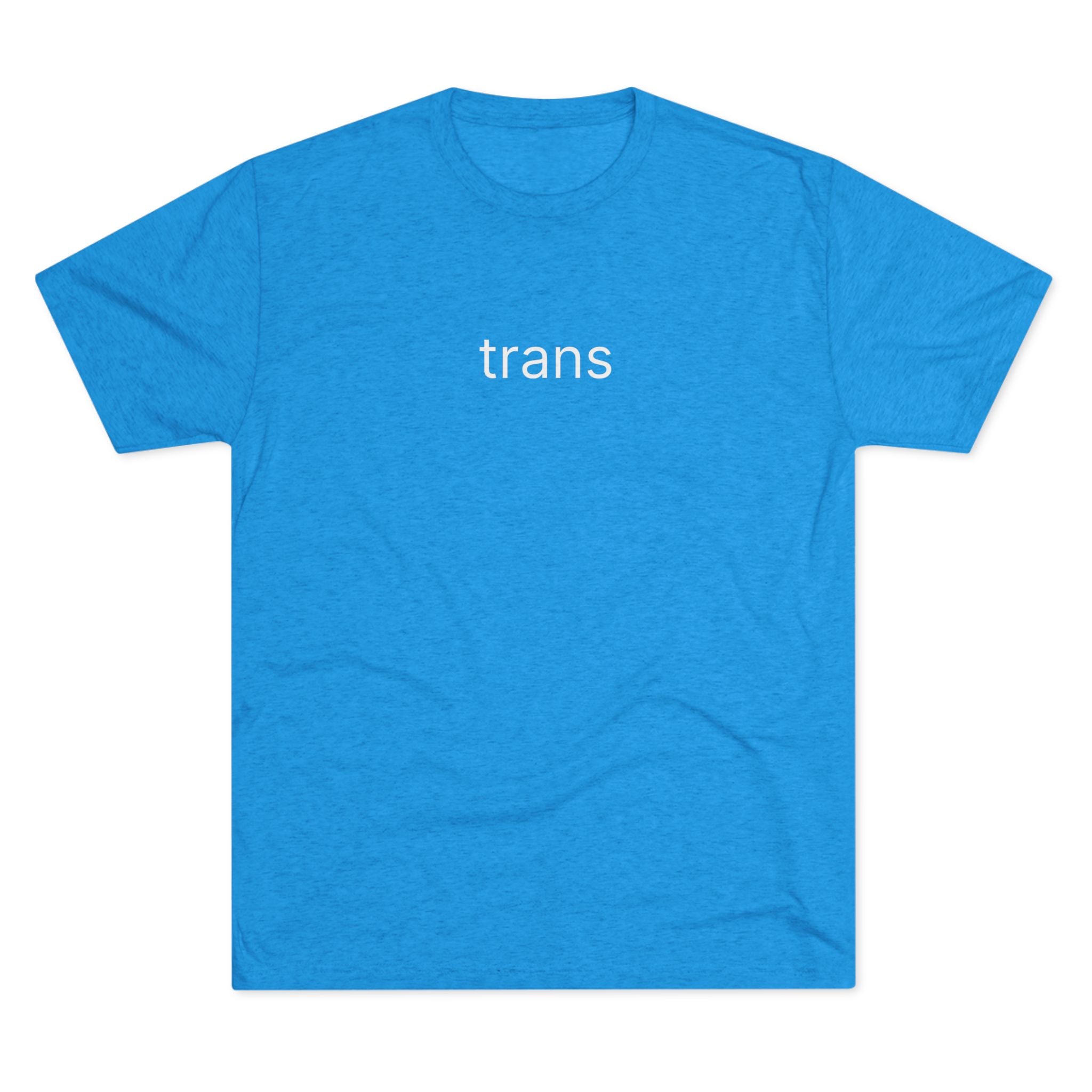 Trans Tri-Blend T-Shirt