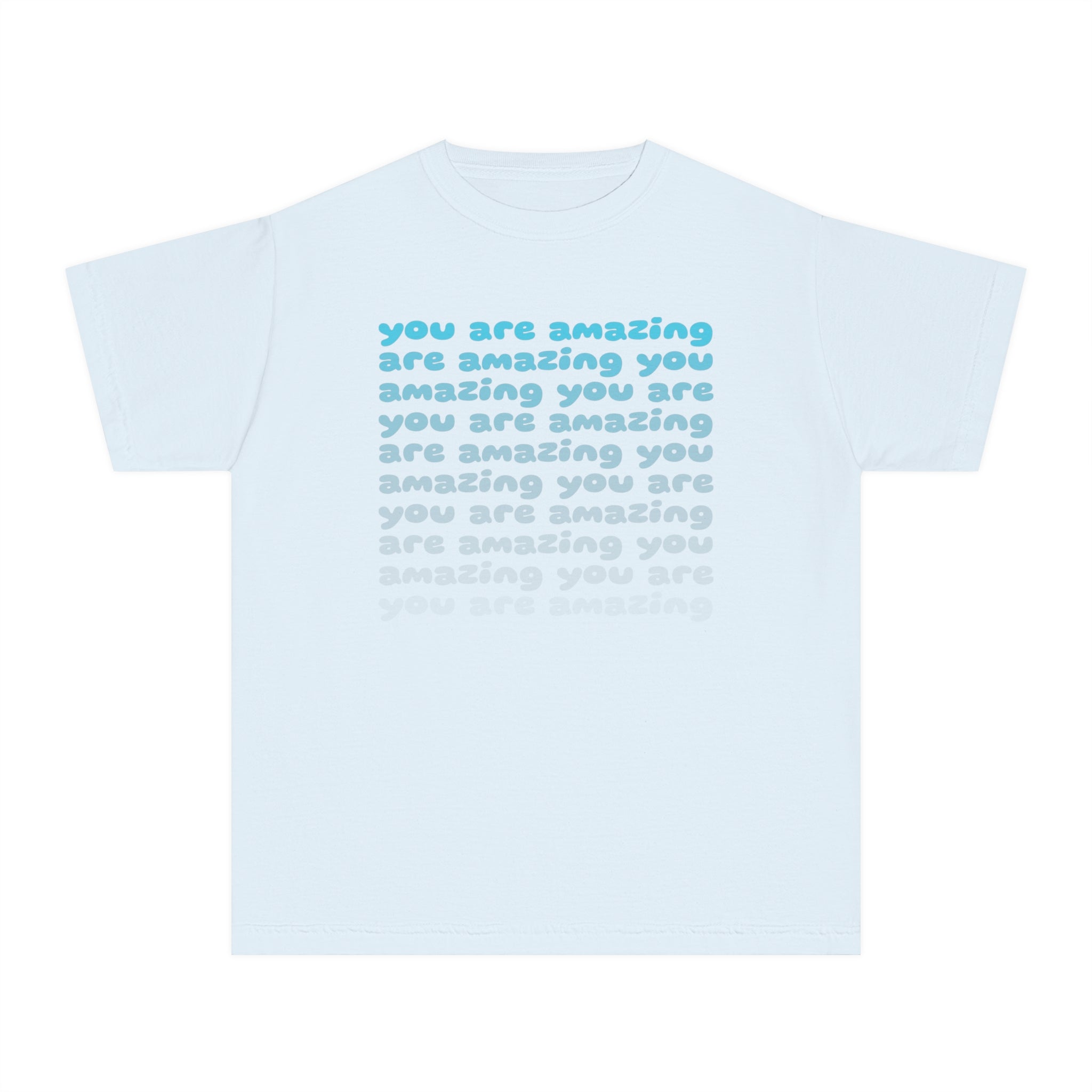 Youth - You Are Amazing Amazing You Are Blue Ombré T-shirt