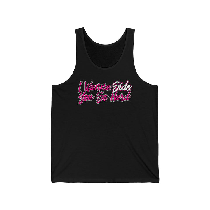 I Wanna Side You HOT PINK Tank Top - Side Guys Collection