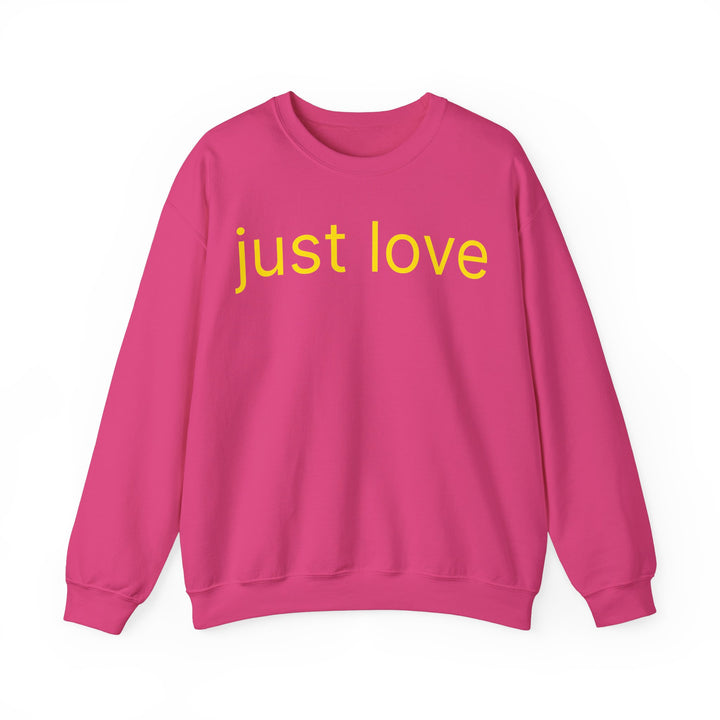 Just Love Sweatshirt