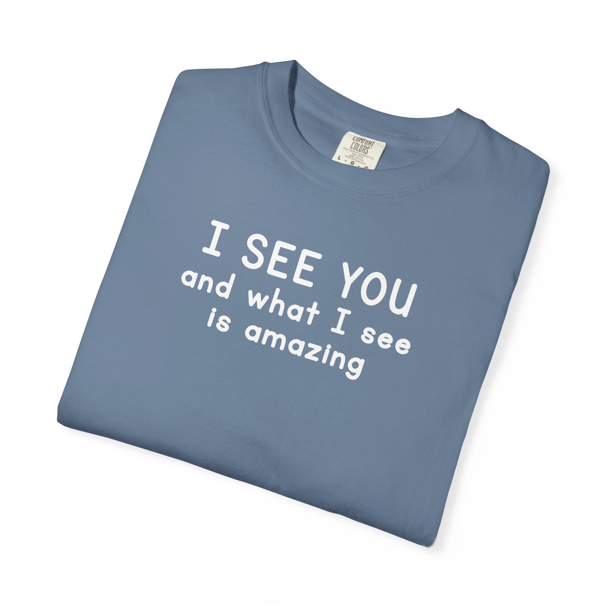 I SEE YOU Bold White 100% Cotton T-Shirt
