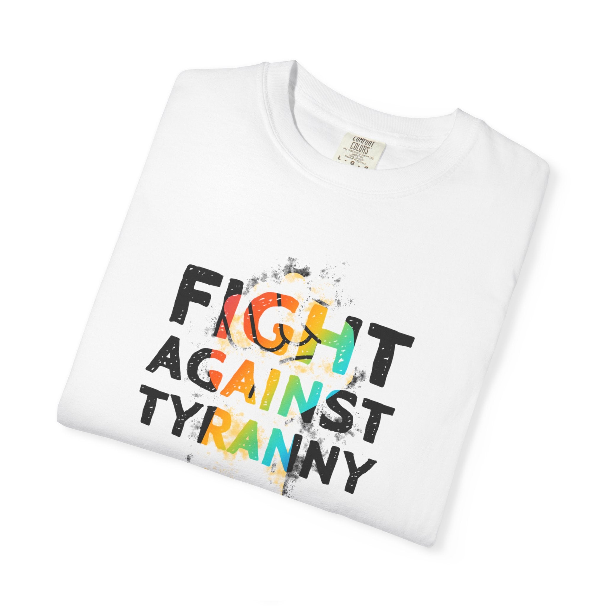 Fight Against Tyranny Rainbow Pride T-Shirt