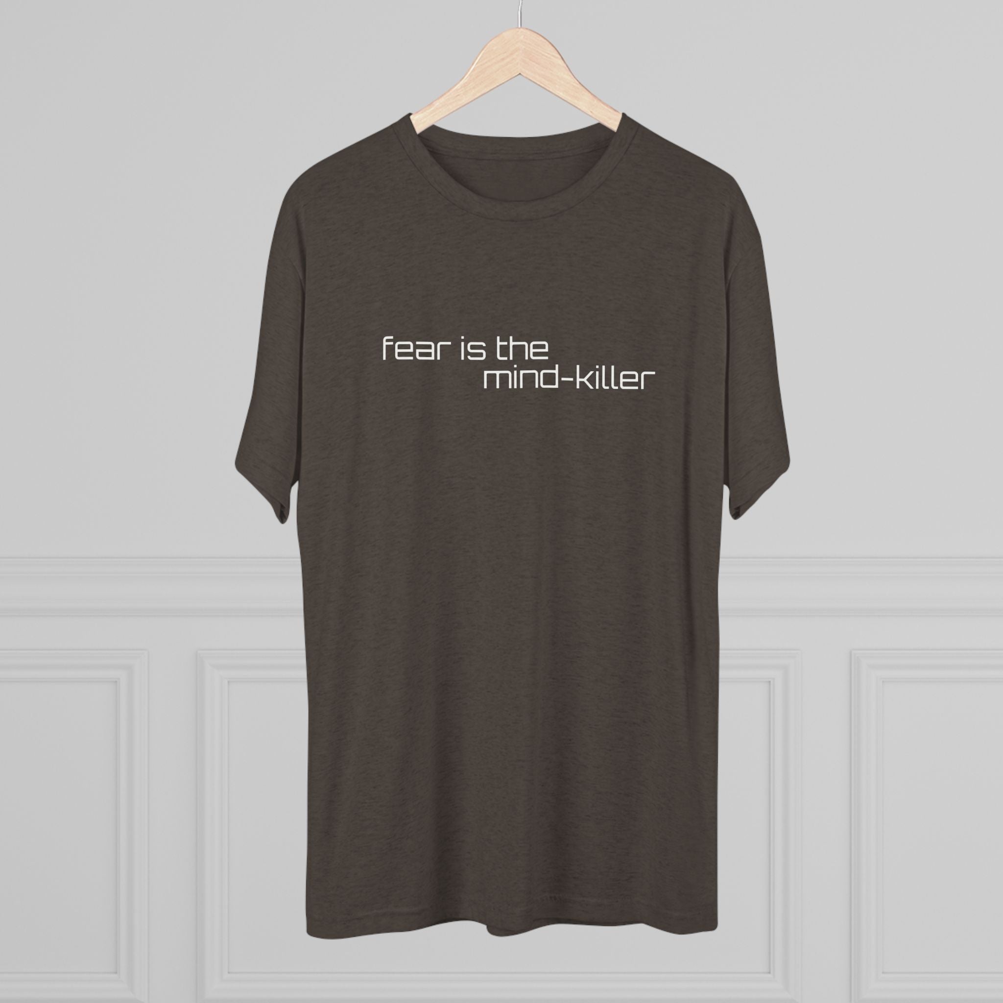 Fear Is The Mind-Killer T-Shirt