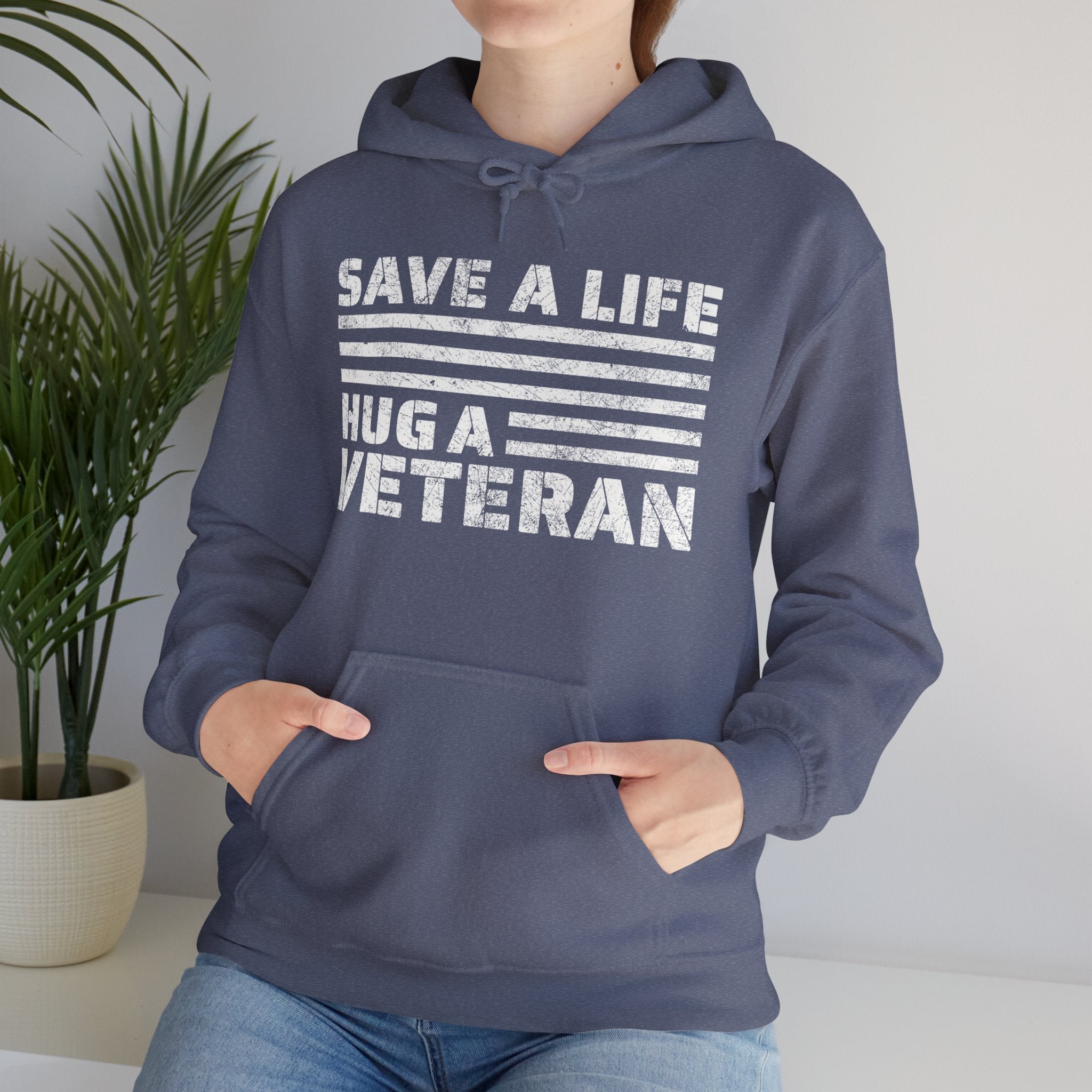 Save A Life; Hug A Veteran - Hoodie