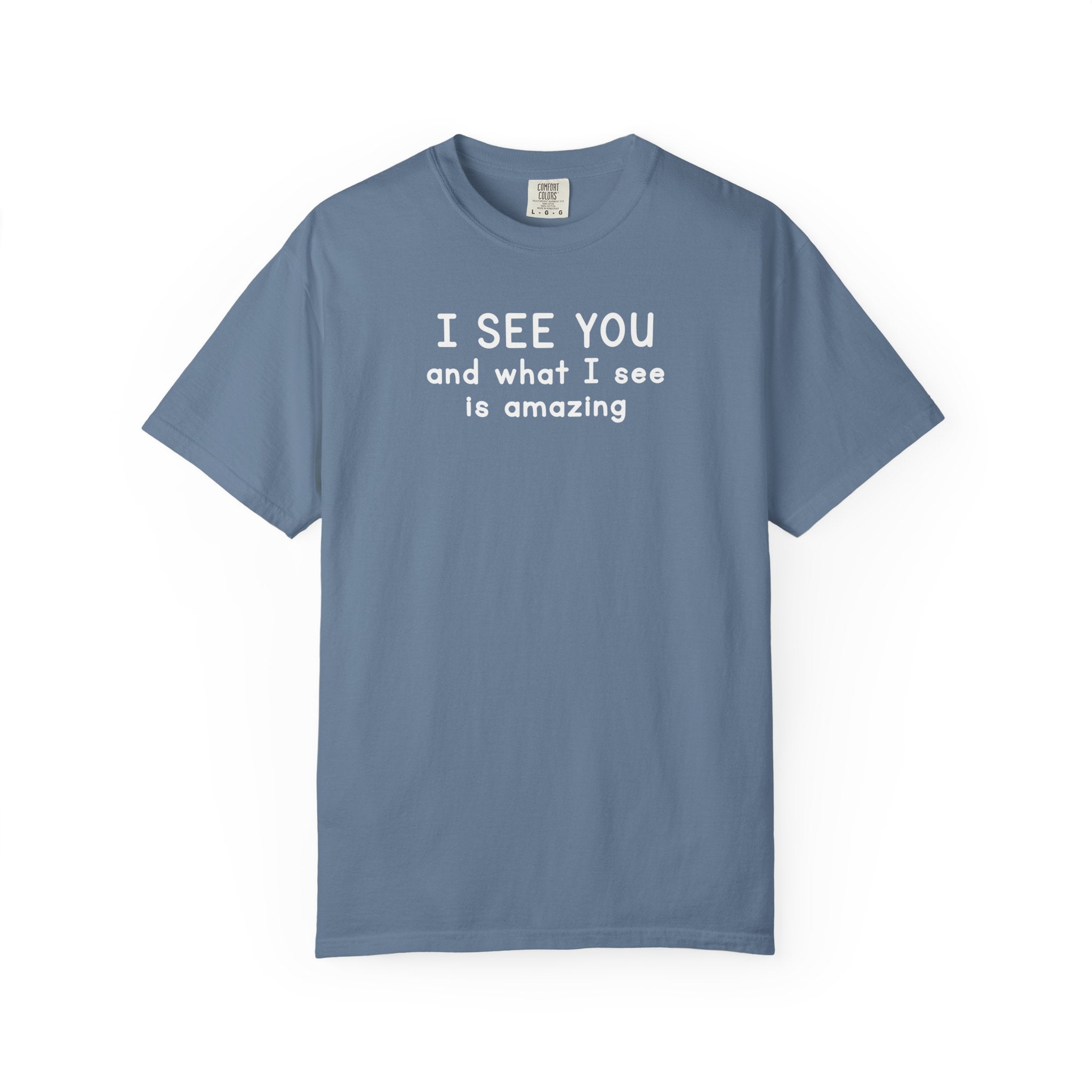 I SEE YOU Bold White 100% Cotton T-Shirt