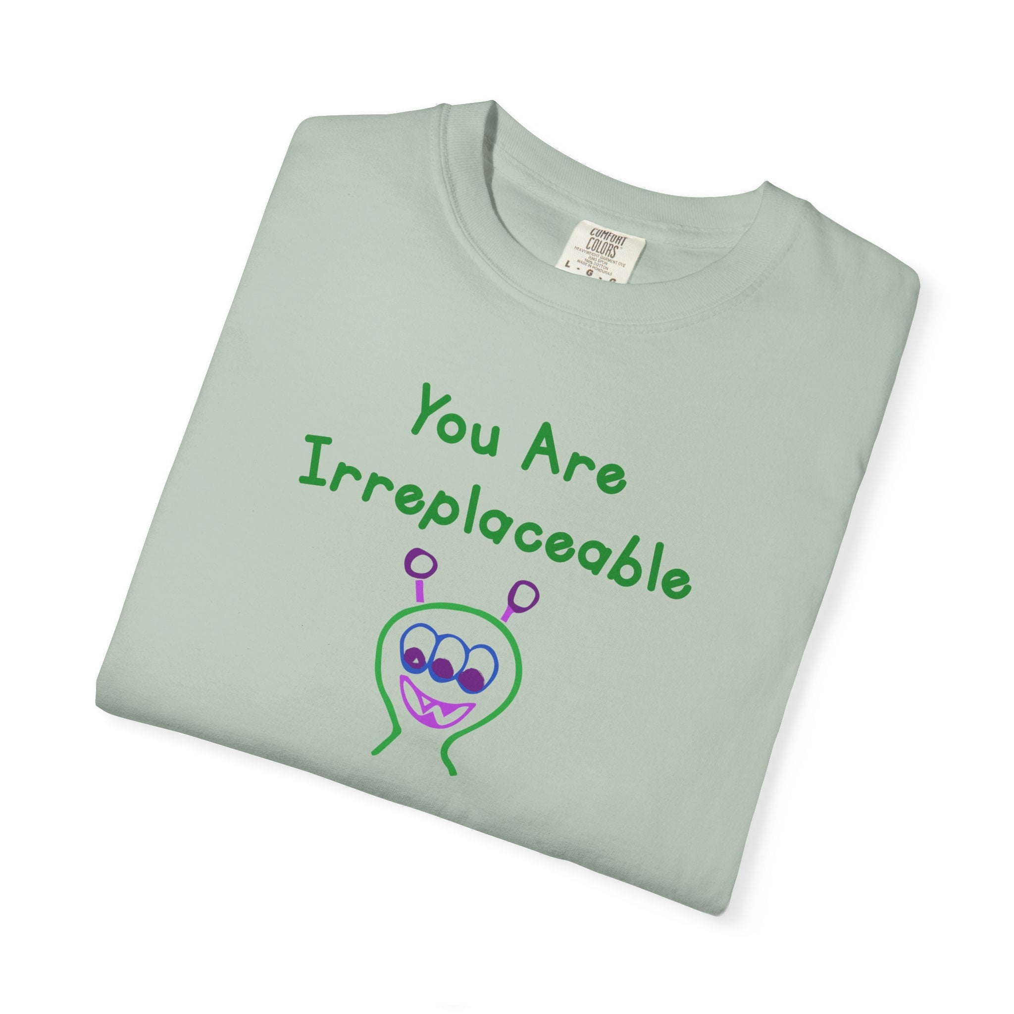 You Are Irreplaceable Alien 100% Cotton T-Shirt
