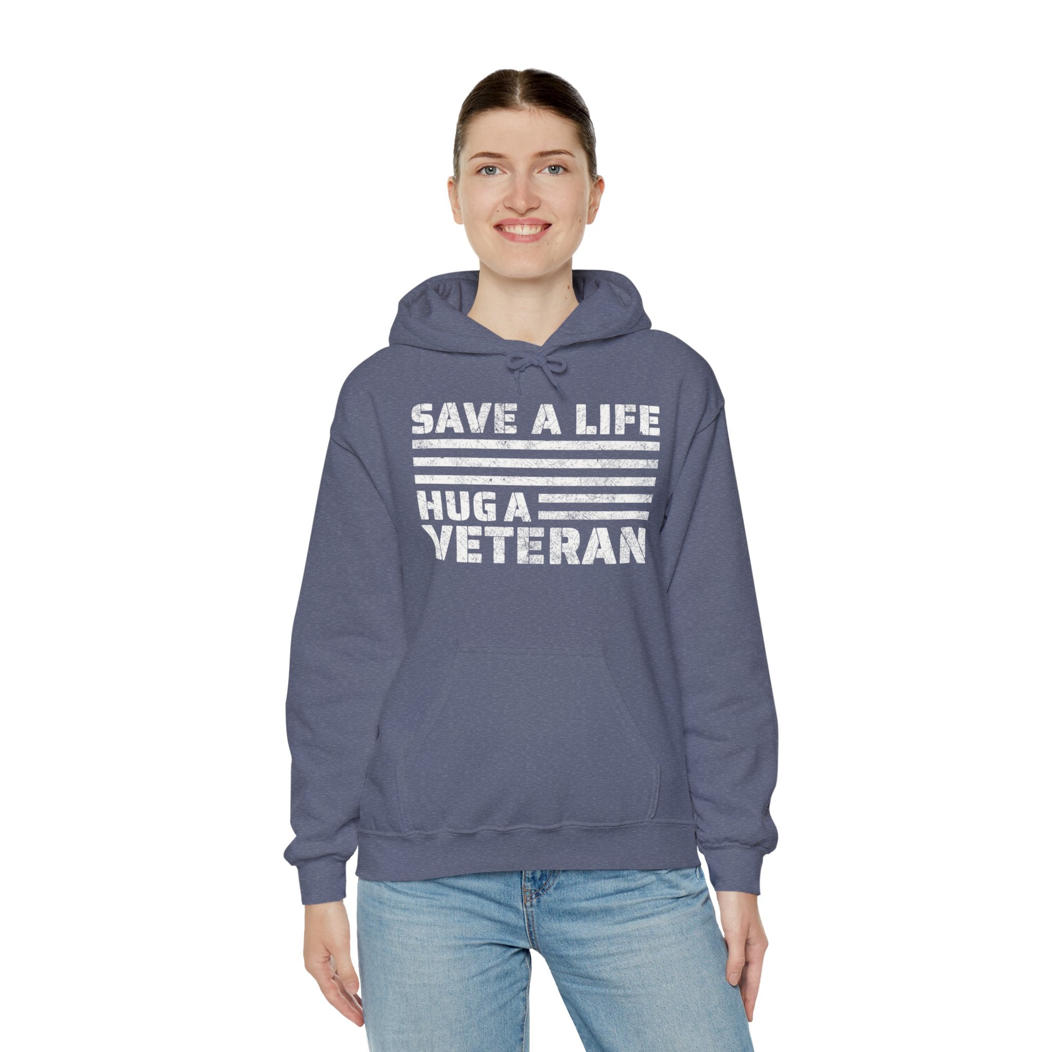 Save A Life; Hug A Veteran - Hoodie