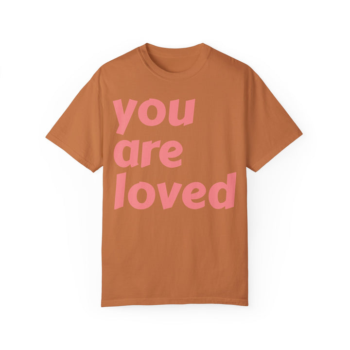 You Are Loved in Pink Bold T-shirt