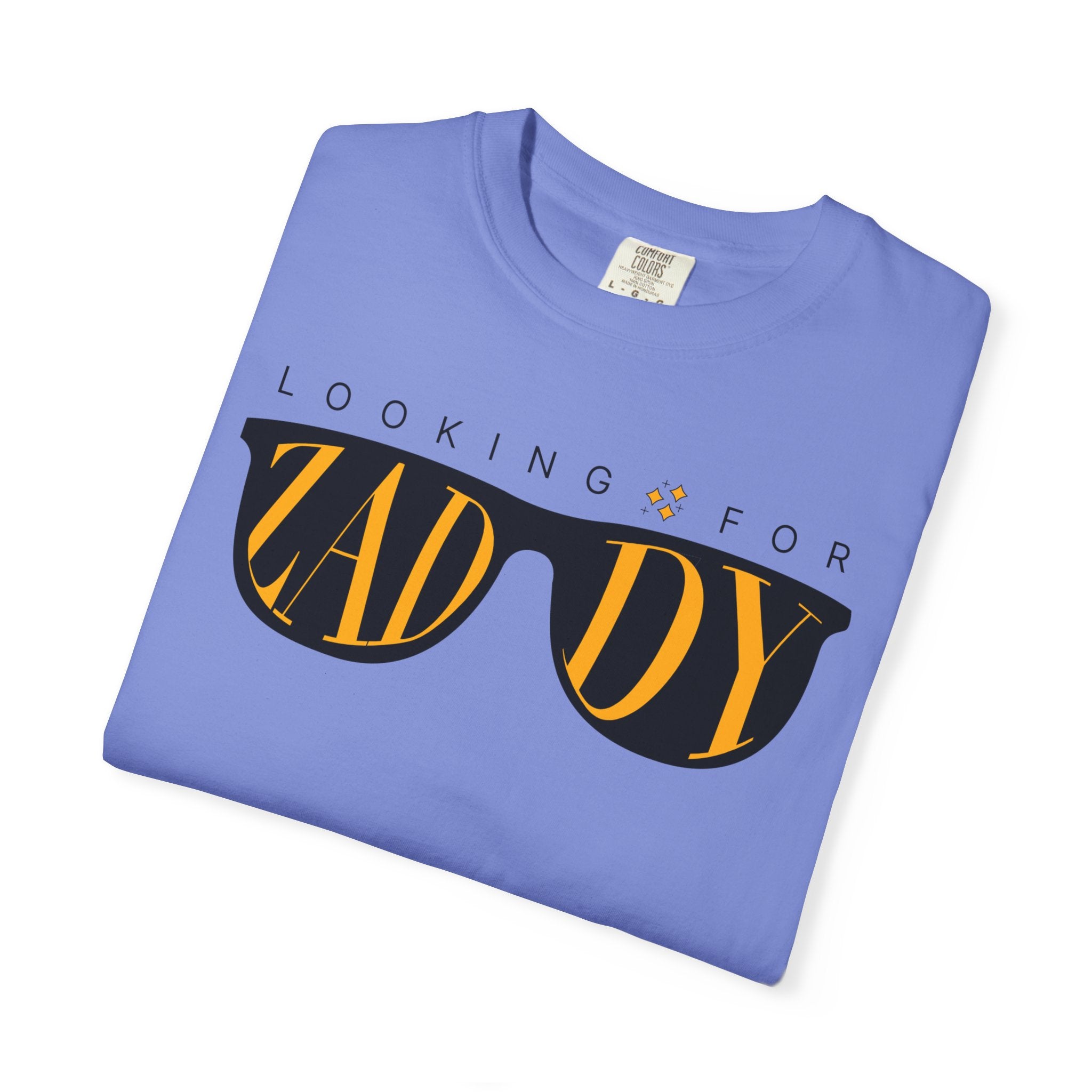 Looking for Zaddy T-Shirt