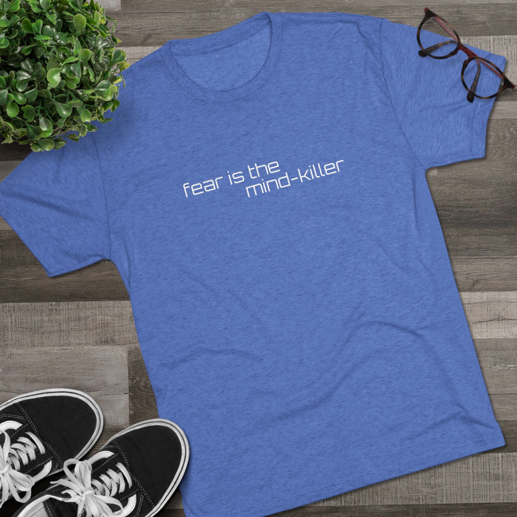Fear Is The Mind-Killer T-Shirt