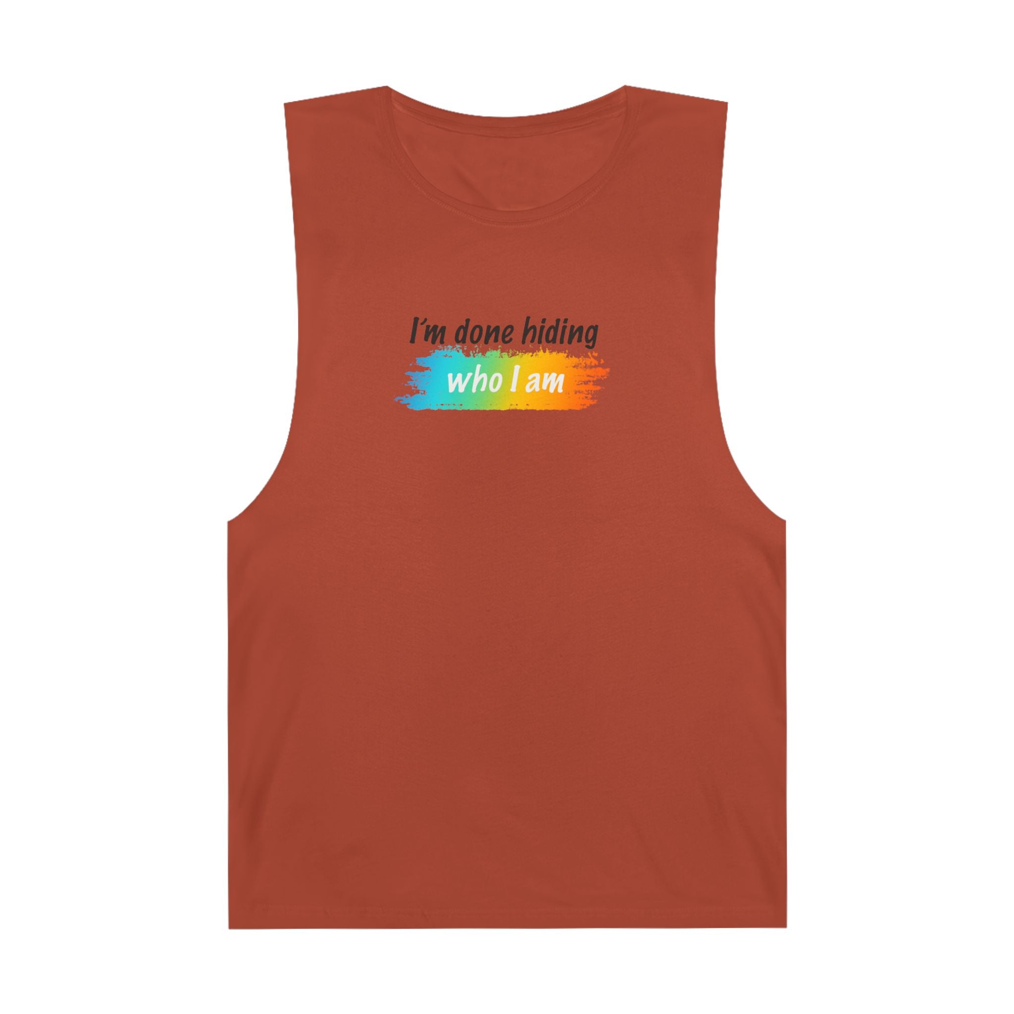 Pride Statement Sleeveless Tank - I'm Done Hiding Who I Am