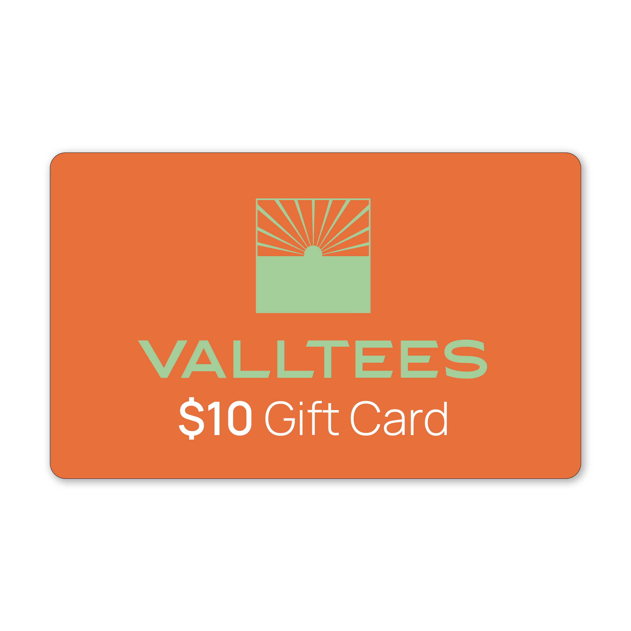 Valltees $10 Gift Card