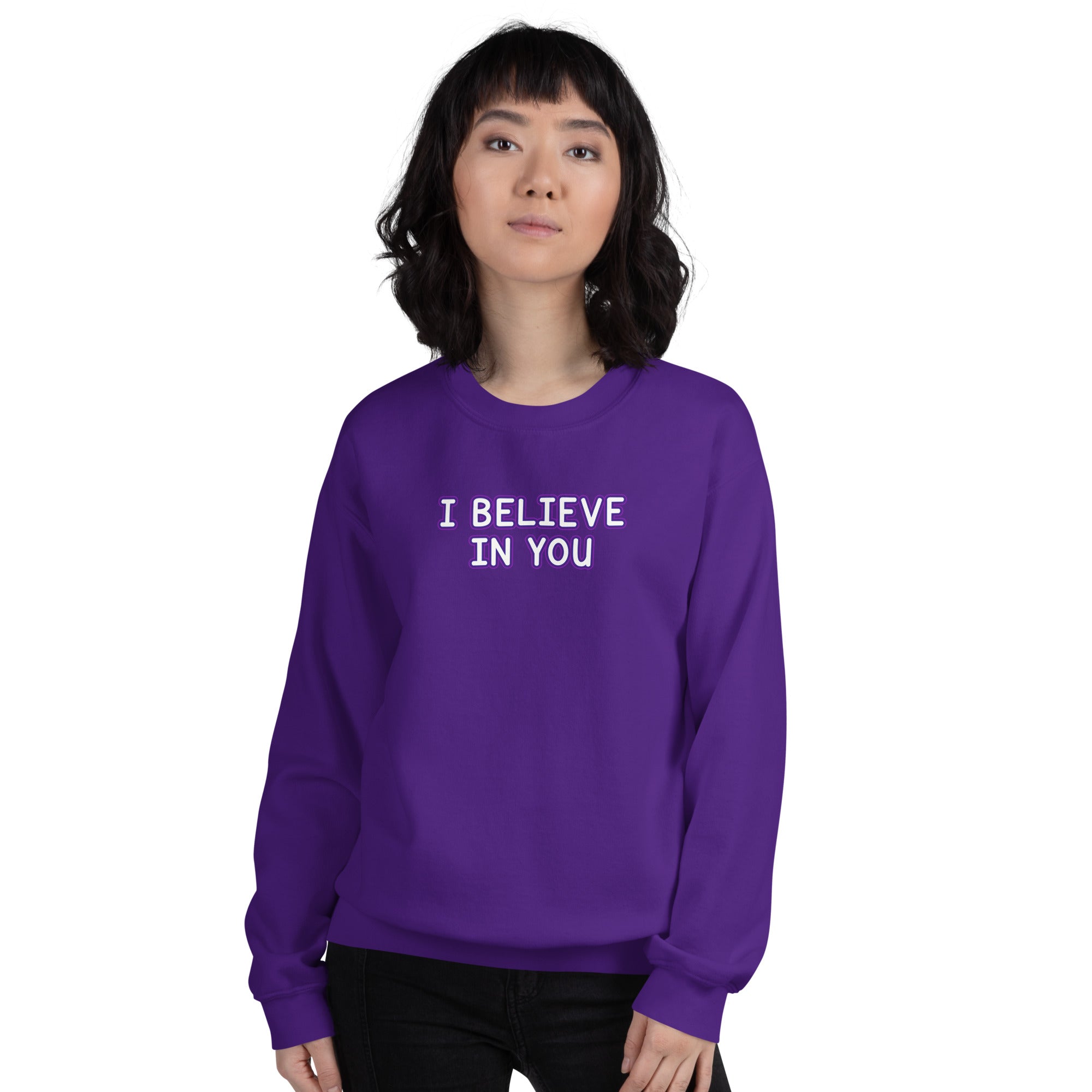 I Believe In You in Purple Sweatshirt – Valltees